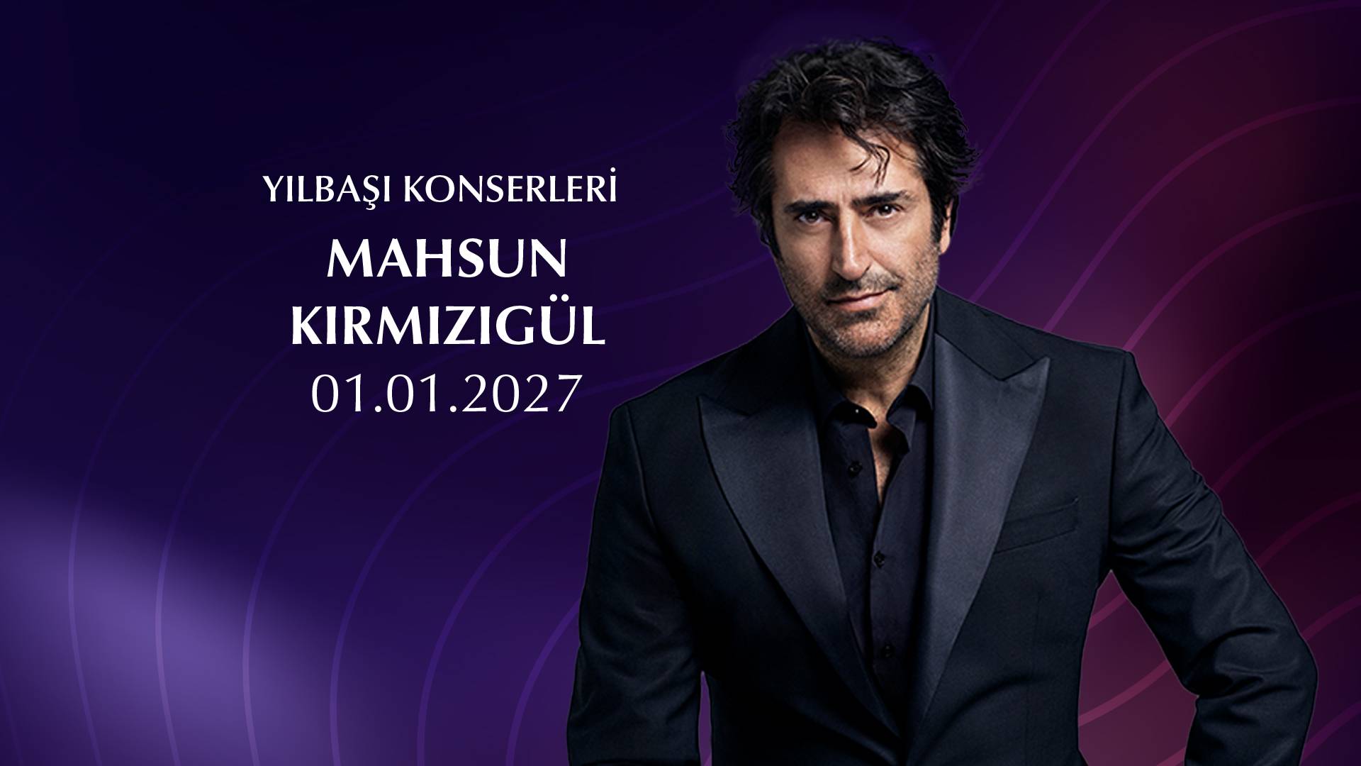 MAHSUN KIRMIZIGÜL 01.01.2027